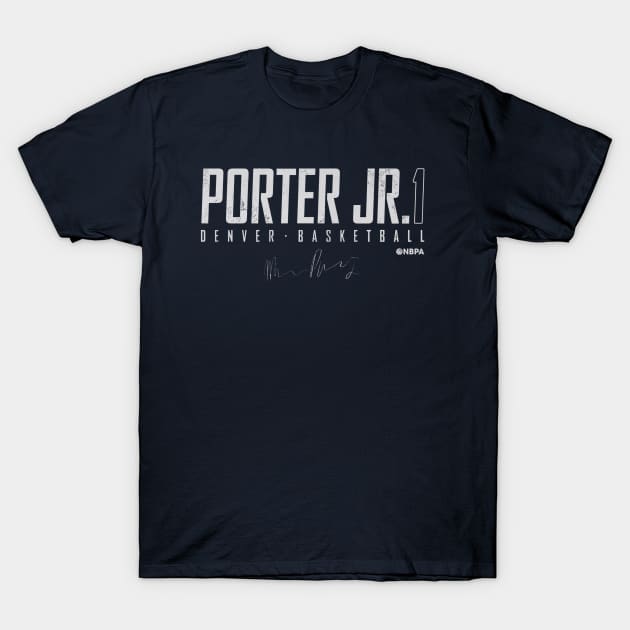 Michael Porter Jr. Denver Elite T-Shirt by TodosRigatSot